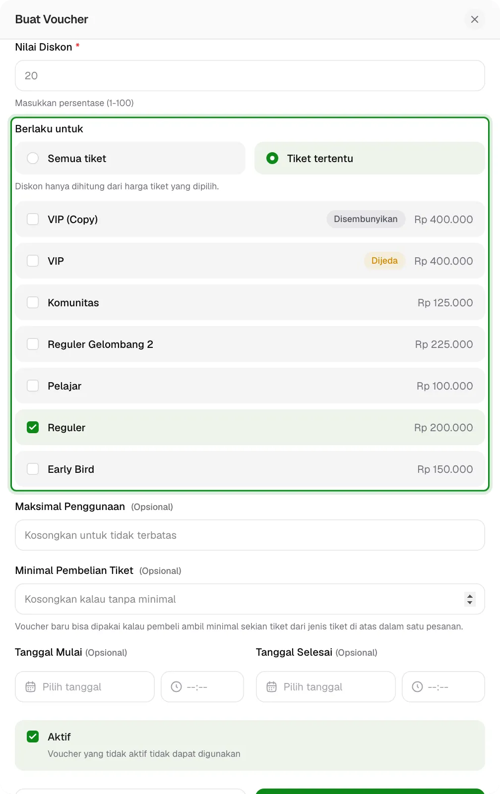 Berlaku untuk dengan pilihan Tiket tertentu dan tiket Reguler dicentang.